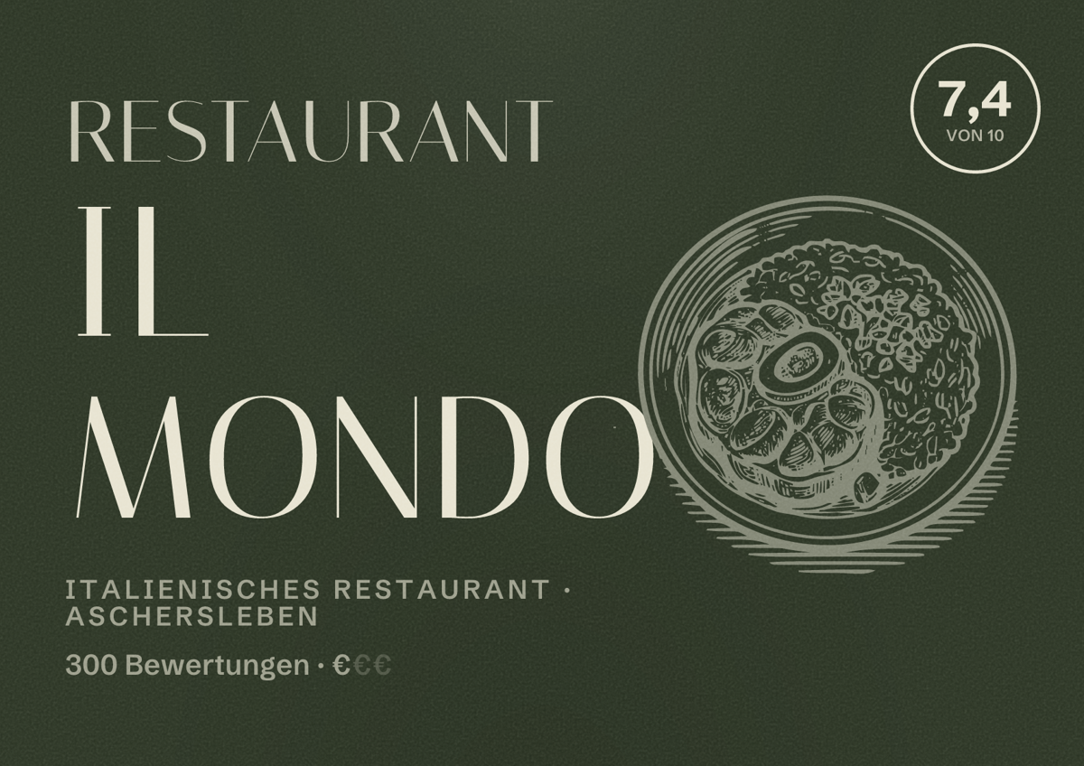 Illustriertes Poster von Restaurant il Mondo, Italienisches Restaurant in Aschersleben: Bewertung 7,4 von 10 aus 300 Bewertungen, Preisniveau €