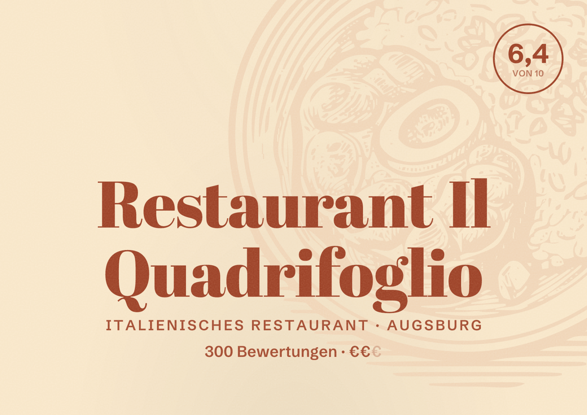 Illustriertes Poster von Restaurant Il Quadrifoglio, Italienisches Restaurant in Augsburg: Bewertung 6,4 von 10 aus 300 Bewertungen, Preisniveau €€