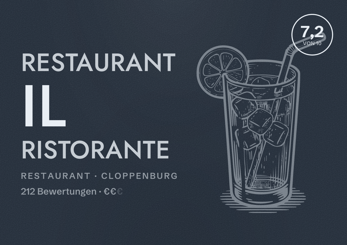 Illustriertes Poster von Restaurant IL Ristorante, Restaurant in Cloppenburg: Bewertung 7,2 von 10 aus 212 Bewertungen, Preisniveau €€