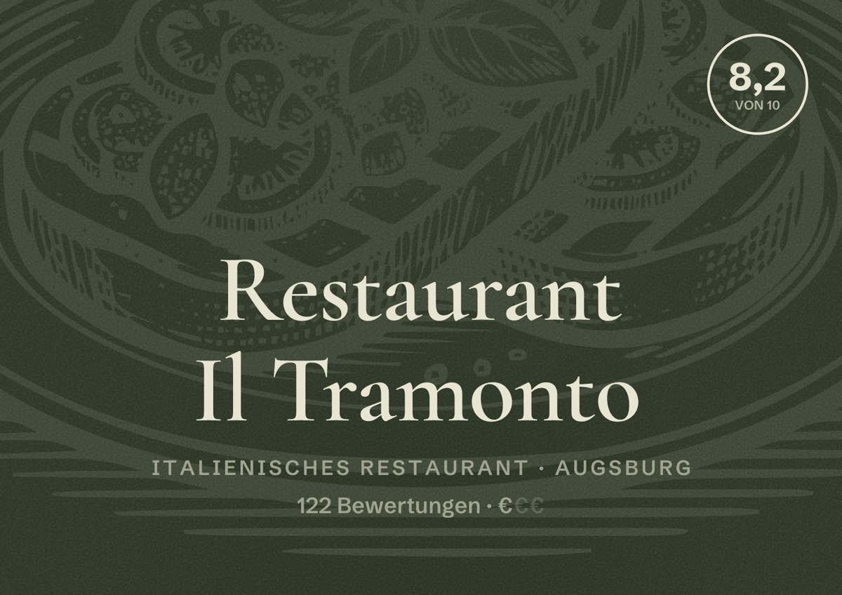 Illustriertes Poster von Restaurant Il Tramonto, Italienisches Restaurant in Augsburg: Bewertung 8,2 von 10 aus 122 Bewertungen, Preisniveau €
