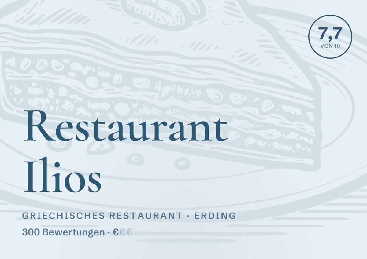 Illustriertes Poster von Restaurant Ilios, Griechisches Restaurant in Erding: Bewertung 7,7 von 10 aus 300 Bewertungen, Preisniveau €