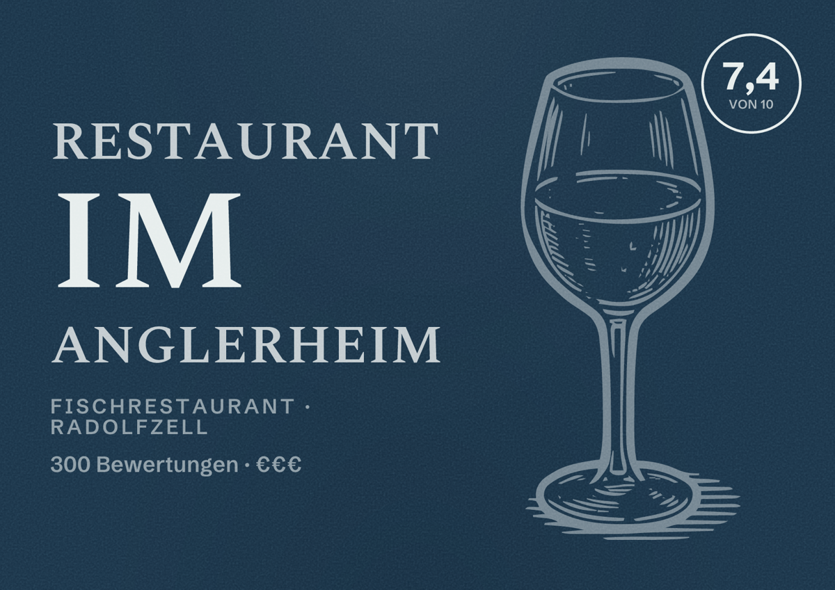 Illustriertes Poster von Restaurant im Anglerheim, Fischrestaurant in Radolfzell: Bewertung 7,4 von 10 aus 300 Bewertungen, Preisniveau €€€