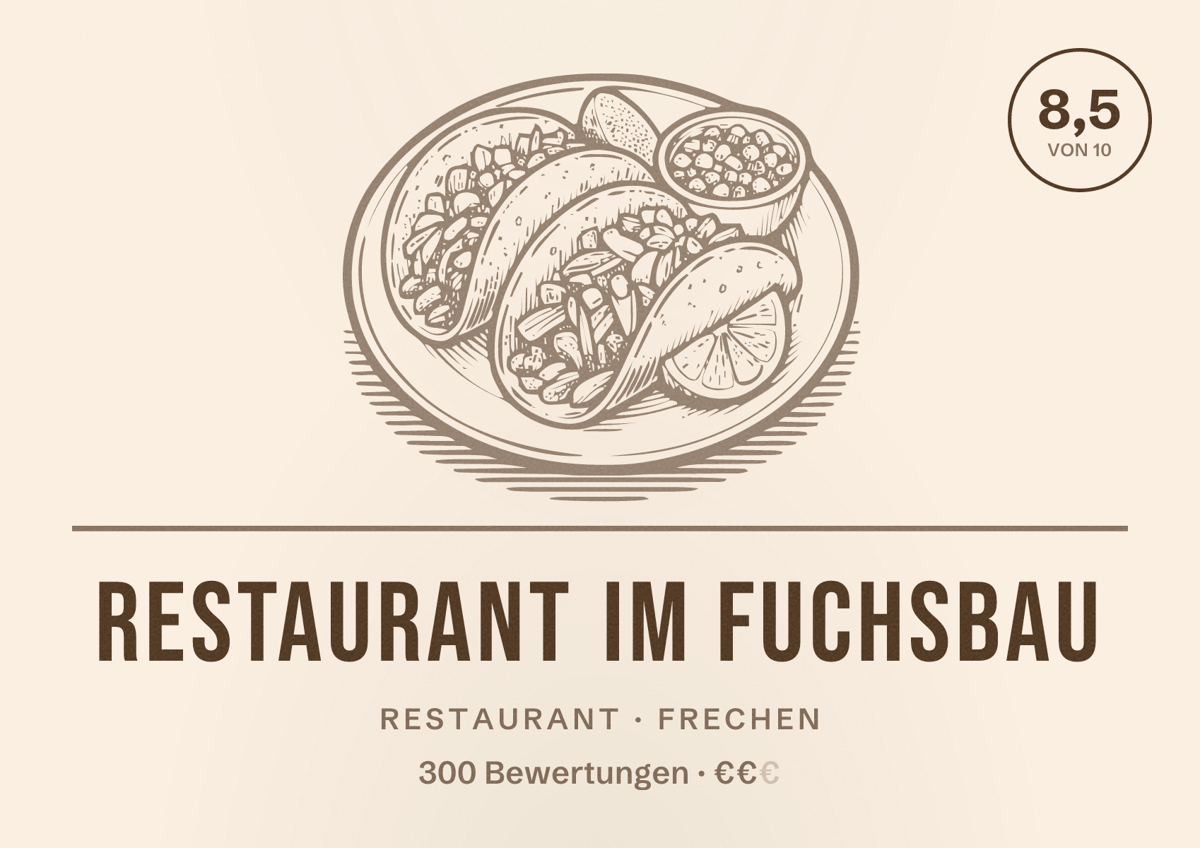 Illustriertes Poster von Restaurant Im Fuchsbau, Restaurant in Frechen: Bewertung 8,5 von 10 aus 300 Bewertungen, Preisniveau €€