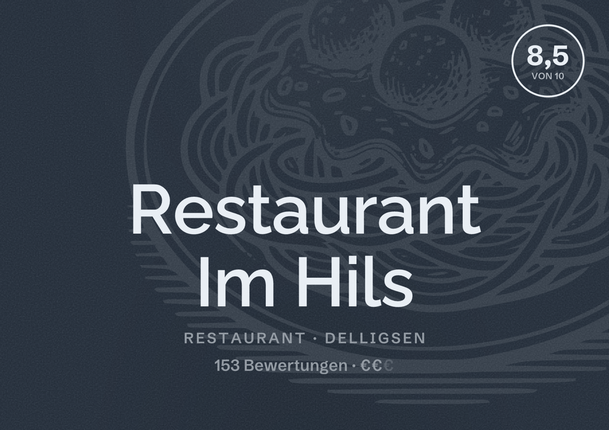 Illustriertes Poster von Restaurant Im Hils, Restaurant in Delligsen: Bewertung 8,5 von 10 aus 153 Bewertungen, Preisniveau €€