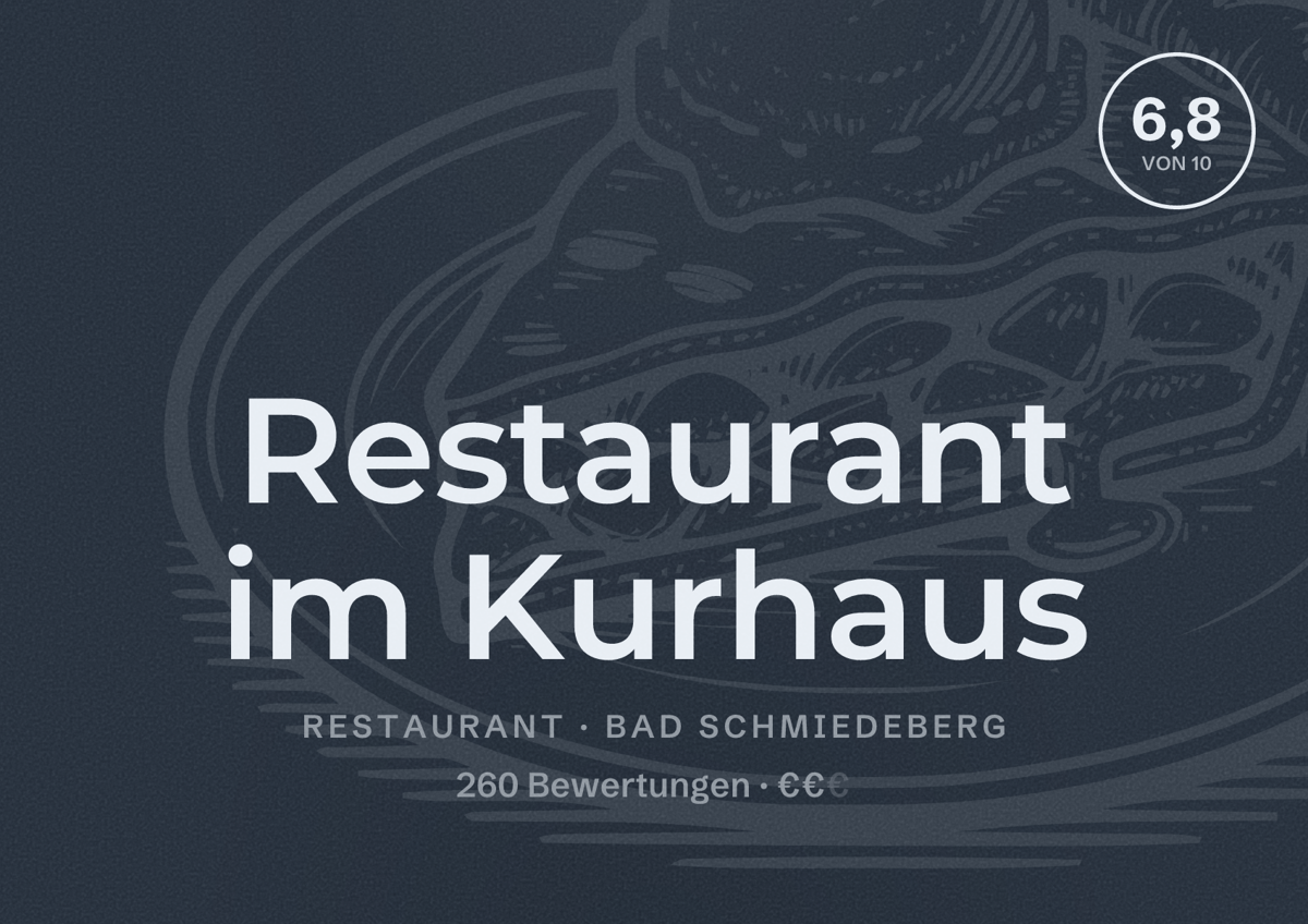 Illustriertes Poster von Restaurant im Kurhaus, Restaurant in Bad Schmiedeberg: Bewertung 6,8 von 10 aus 260 Bewertungen, Preisniveau €€