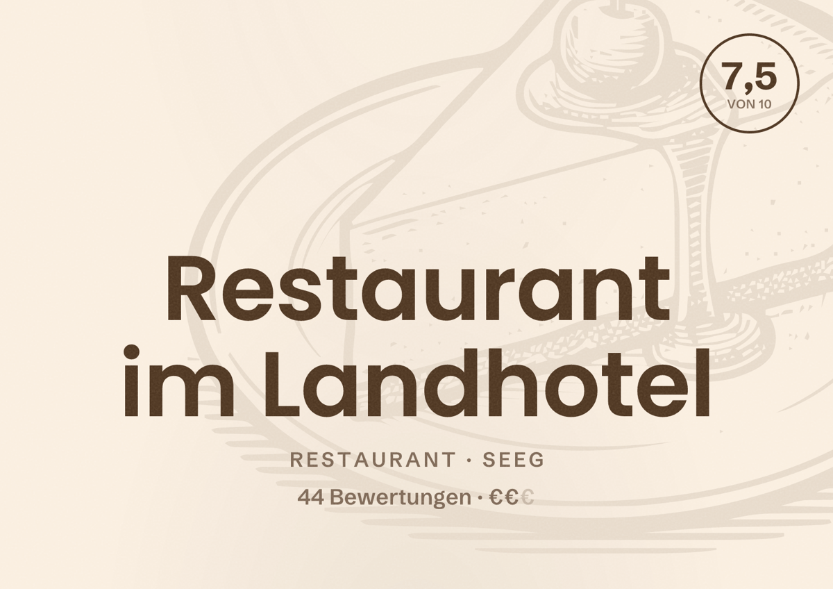 Illustriertes Poster von Restaurant im Landhotel, Restaurant in Seeg: Bewertung 7,5 von 10 aus 44 Bewertungen, Preisniveau €€