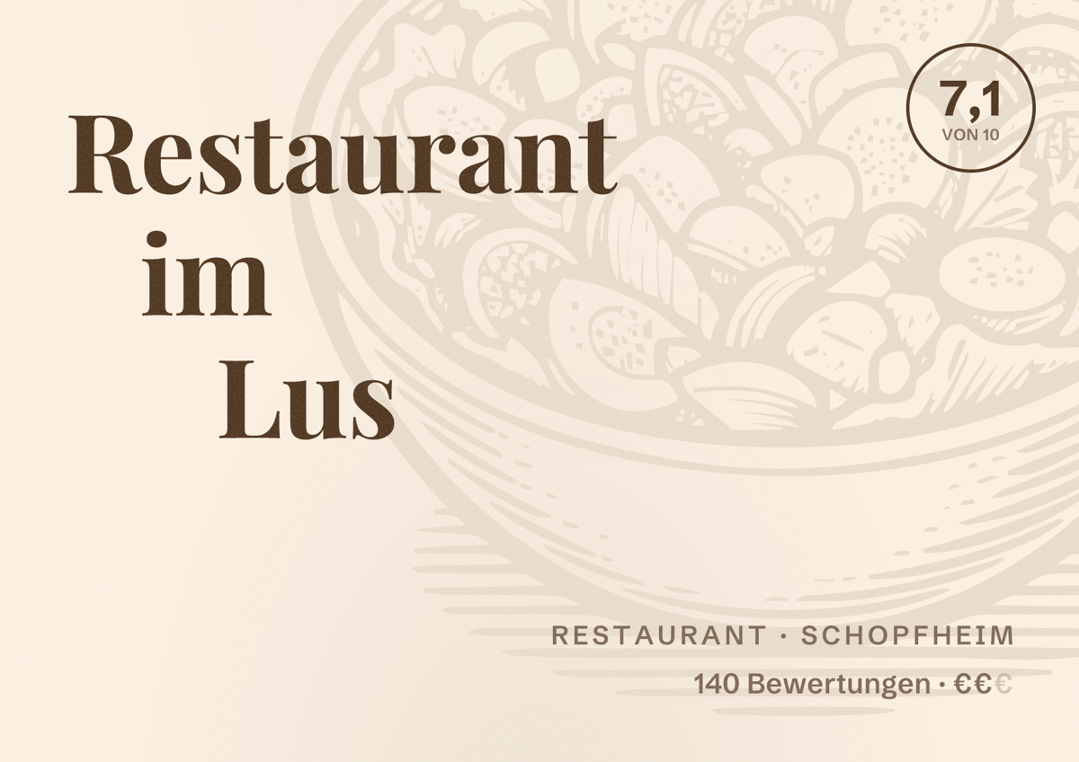 Illustriertes Poster von Restaurant im Lus, Restaurant in Schopfheim: Bewertung 7,1 von 10 aus 140 Bewertungen, Preisniveau €€