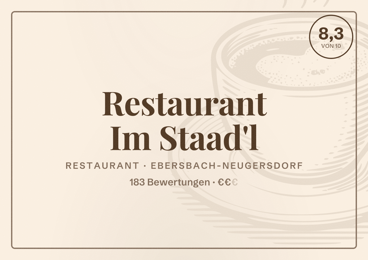 Illustriertes Poster von Restaurant Im Staad'l, Restaurant in Ebersbach-Neugersdorf: Bewertung 8,3 von 10 aus 183 Bewertungen, Preisniveau €€