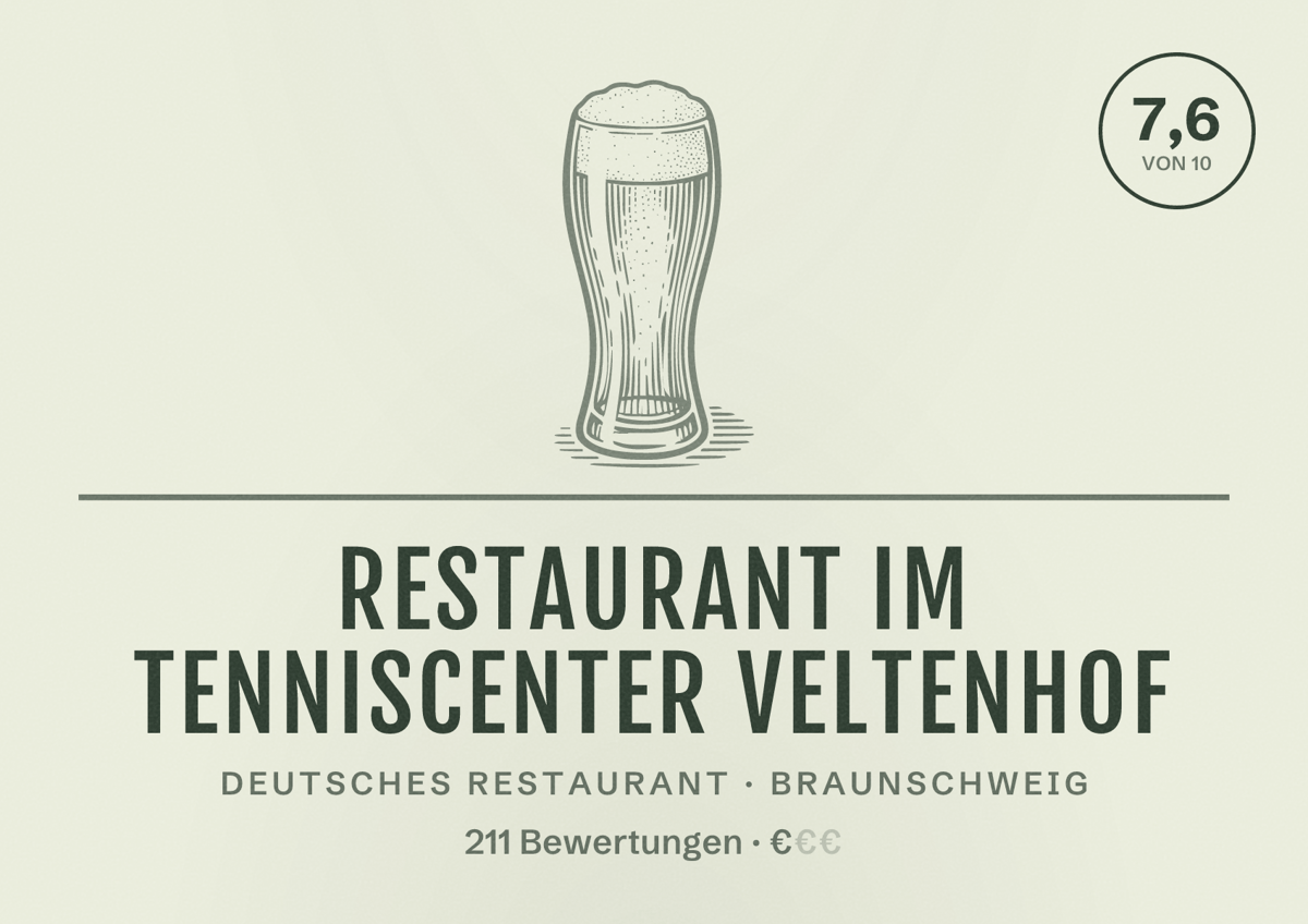 Illustriertes Poster von Restaurant im Tenniscenter Veltenhof, Deutsches Restaurant in Braunschweig: Bewertung 7,6 von 10 aus 211 Bewertungen, Preisniveau €