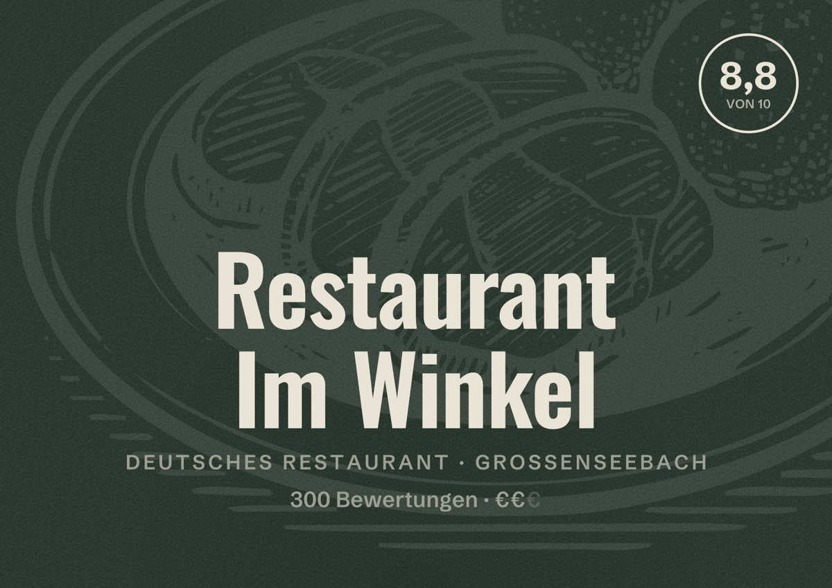 Illustriertes Poster von Restaurant Im Winkel, Deutsches Restaurant in Großenseebach: Bewertung 8,8 von 10 aus 300 Bewertungen, Preisniveau €€