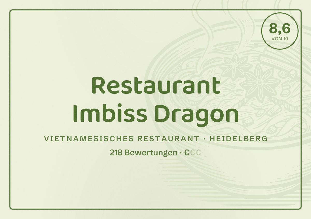 Illustriertes Poster von Restaurant Imbiss Dragon, Vietnamesisches Restaurant in Heidelberg: Bewertung 8,6 von 10 aus 218 Bewertungen, Preisniveau €