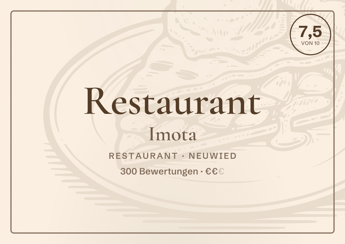 Illustriertes Poster von Restaurant Imota, Restaurant in Neuwied: Bewertung 7,5 von 10 aus 300 Bewertungen, Preisniveau €€