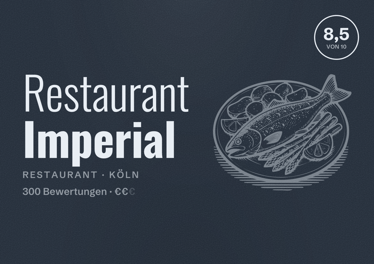 Illustriertes Poster von Restaurant Imperial, Restaurant in Köln: Bewertung 8,5 von 10 aus 300 Bewertungen, Preisniveau €€