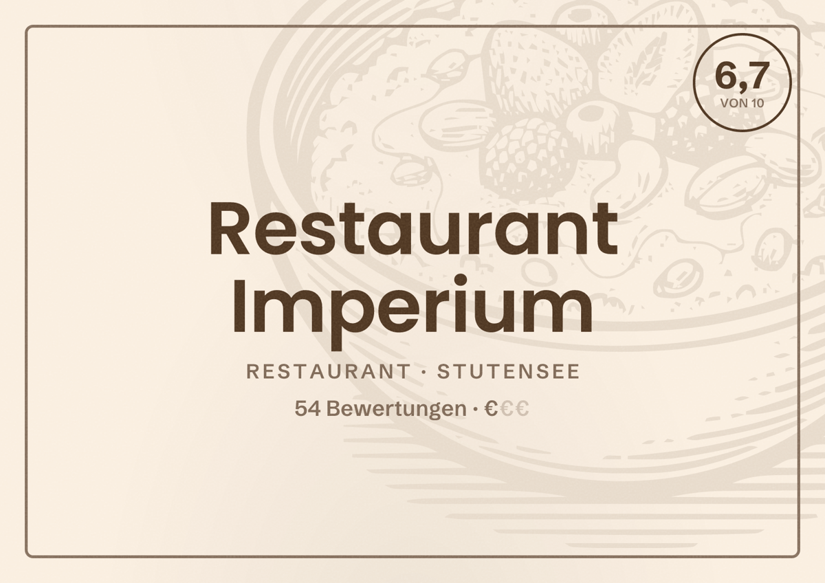 Illustriertes Poster von Restaurant Imperium, Restaurant in Stutensee: Bewertung 6,7 von 10 aus 54 Bewertungen, Preisniveau €