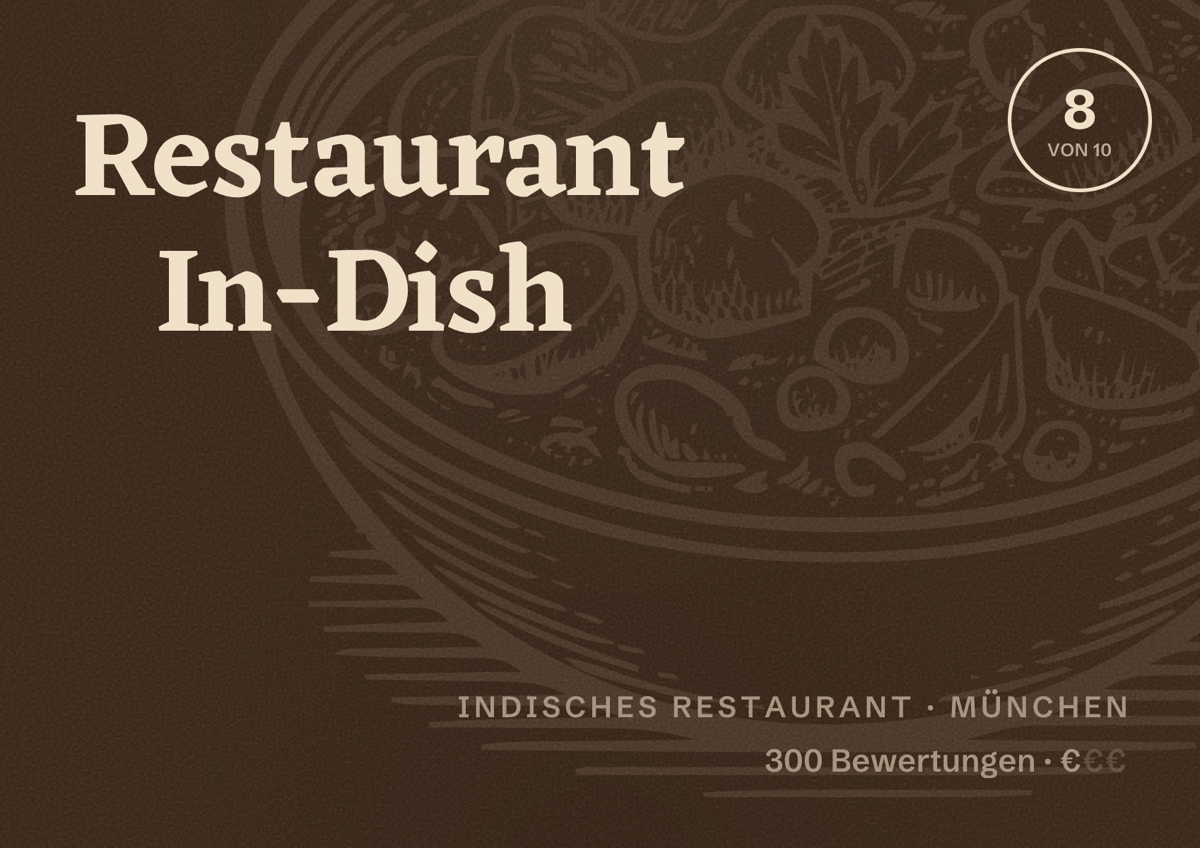 Illustriertes Poster von Restaurant In-Dish, Indisches Restaurant in München: Bewertung 8,0 von 10 aus 300 Bewertungen, Preisniveau €
