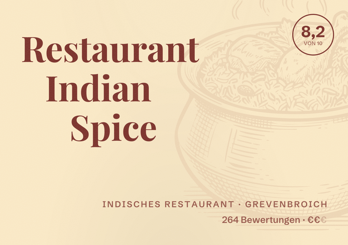 Illustriertes Poster von Restaurant Indian Spice, Indisches Restaurant in Grevenbroich: Bewertung 8,2 von 10 aus 264 Bewertungen, Preisniveau €€