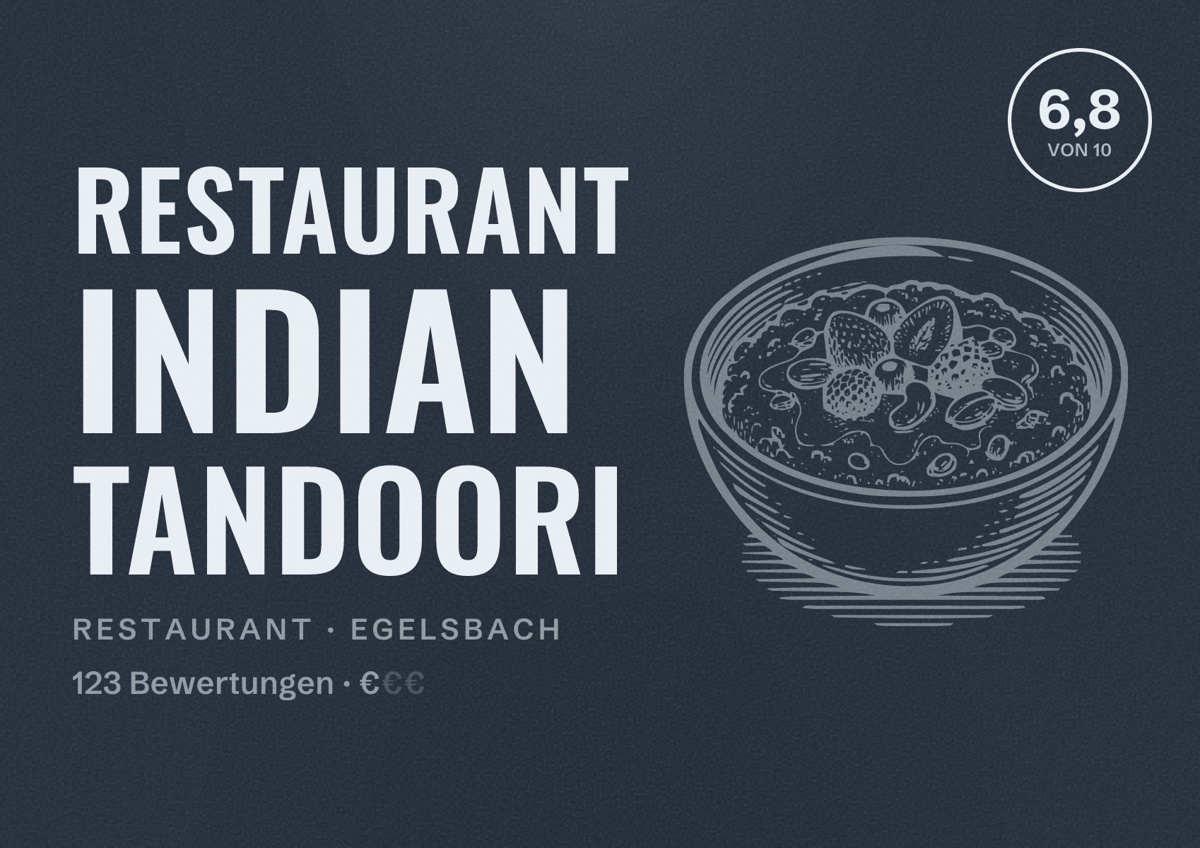 Illustriertes Poster von Restaurant Indian Tandoori, Restaurant in Egelsbach: Bewertung 6,8 von 10 aus 123 Bewertungen, Preisniveau €