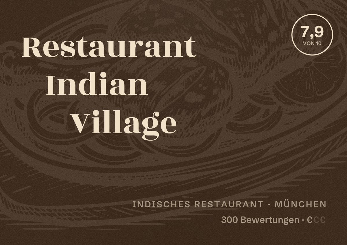 Illustriertes Poster von Restaurant Indian Village, Indisches Restaurant in München: Bewertung 7,9 von 10 aus 300 Bewertungen, Preisniveau €