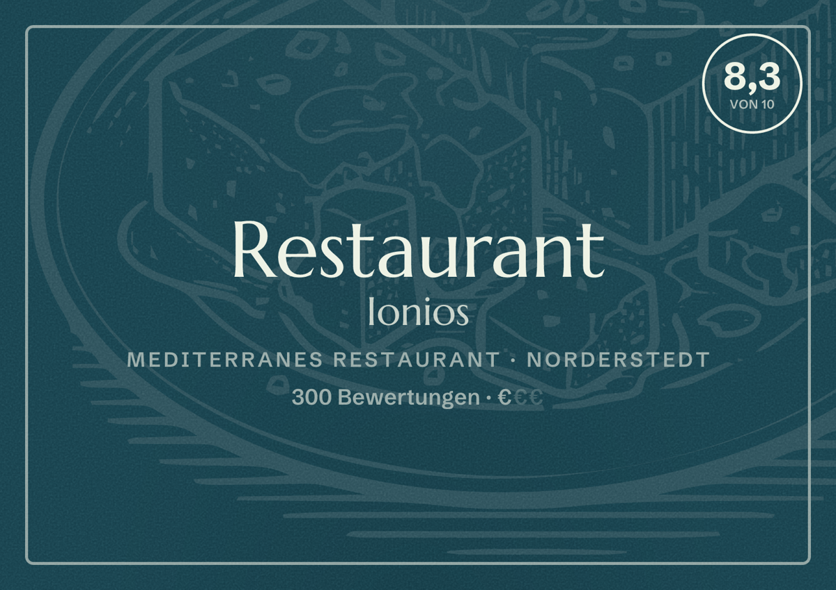 Illustriertes Poster von Restaurant Ionios, Mediterranes Restaurant in Norderstedt: Bewertung 8,3 von 10 aus 300 Bewertungen, Preisniveau €