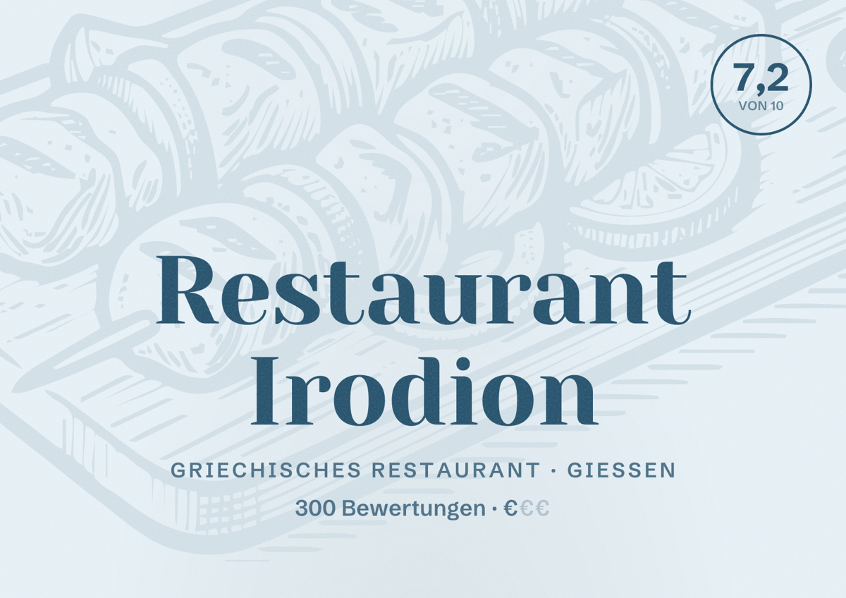 Illustriertes Poster von Restaurant Irodion, Griechisches Restaurant in Gießen: Bewertung 7,2 von 10 aus 300 Bewertungen, Preisniveau €