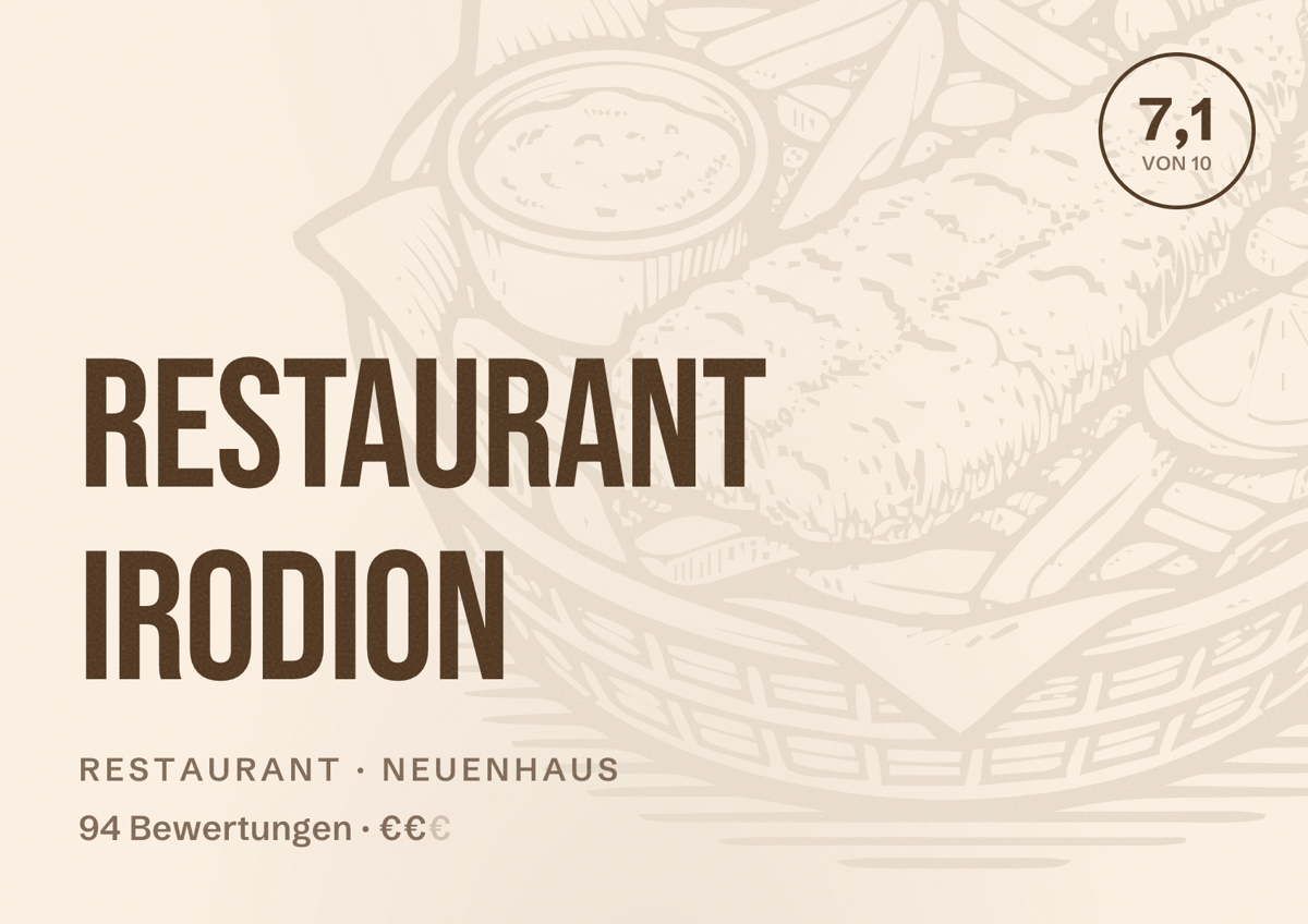 Illustriertes Poster von Restaurant Irodion, Restaurant in Neuenhaus: Bewertung 7,1 von 10 aus 94 Bewertungen, Preisniveau €€