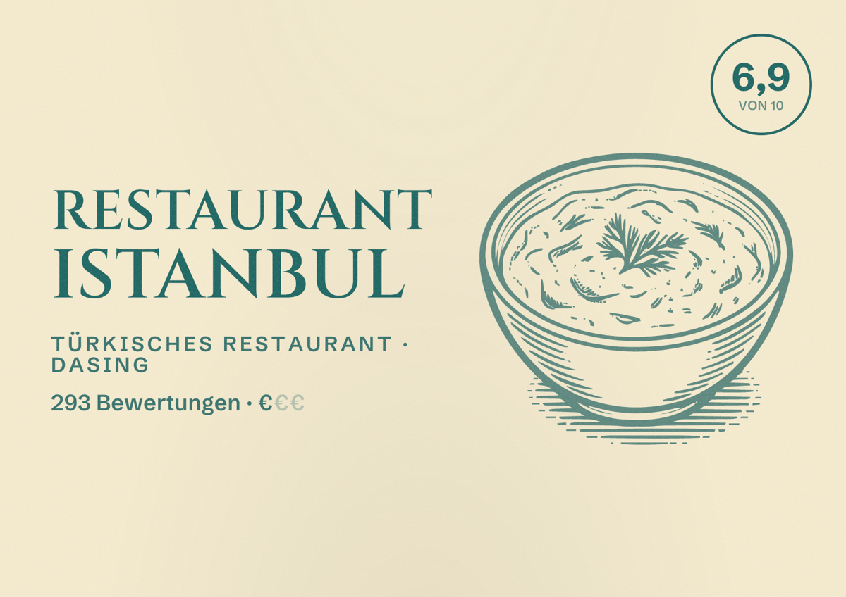 Illustriertes Poster von Restaurant Istanbul, Türkisches Restaurant in Dasing: Bewertung 6,9 von 10 aus 293 Bewertungen, Preisniveau €