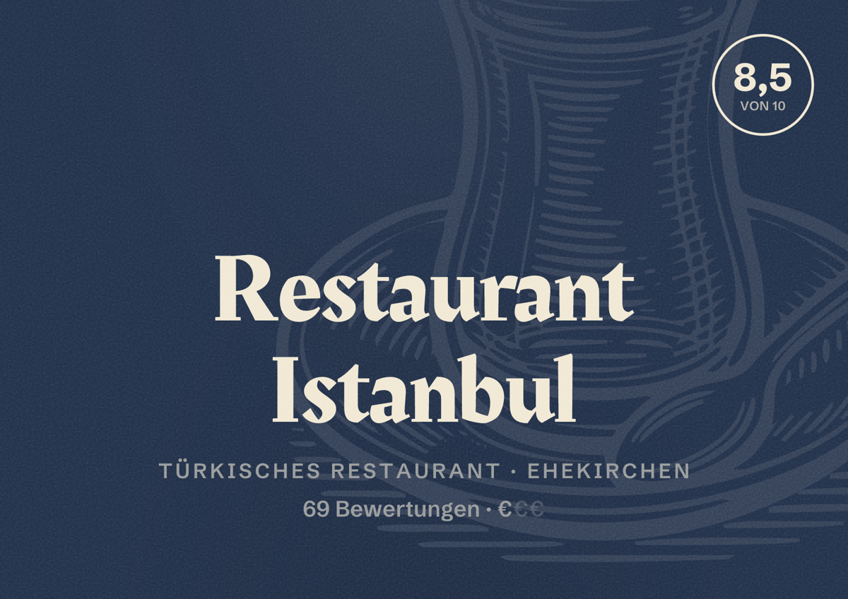 Illustriertes Poster von Restaurant Istanbul, Türkisches Restaurant in Ehekirchen: Bewertung 8,5 von 10 aus 69 Bewertungen, Preisniveau €