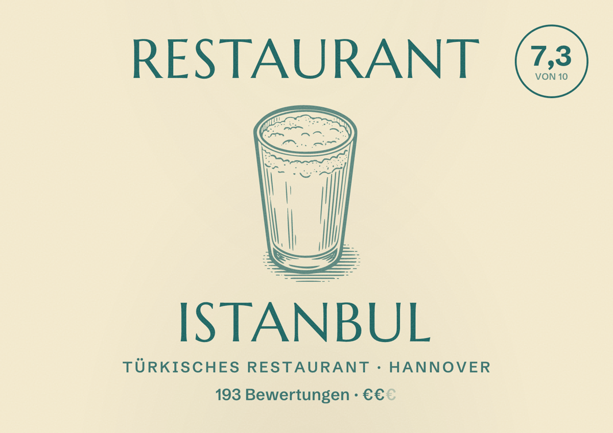 Illustriertes Poster von Restaurant Istanbul, Türkisches Restaurant in Hannover: Bewertung 7,3 von 10 aus 193 Bewertungen, Preisniveau €€