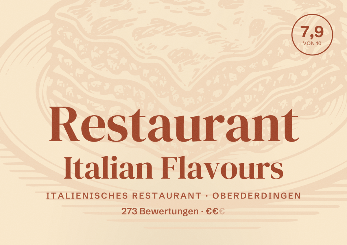 Illustriertes Poster von Restaurant Italian Flavours, Italienisches Restaurant in Oberderdingen: Bewertung 7,9 von 10 aus 273 Bewertungen, Preisniveau €€