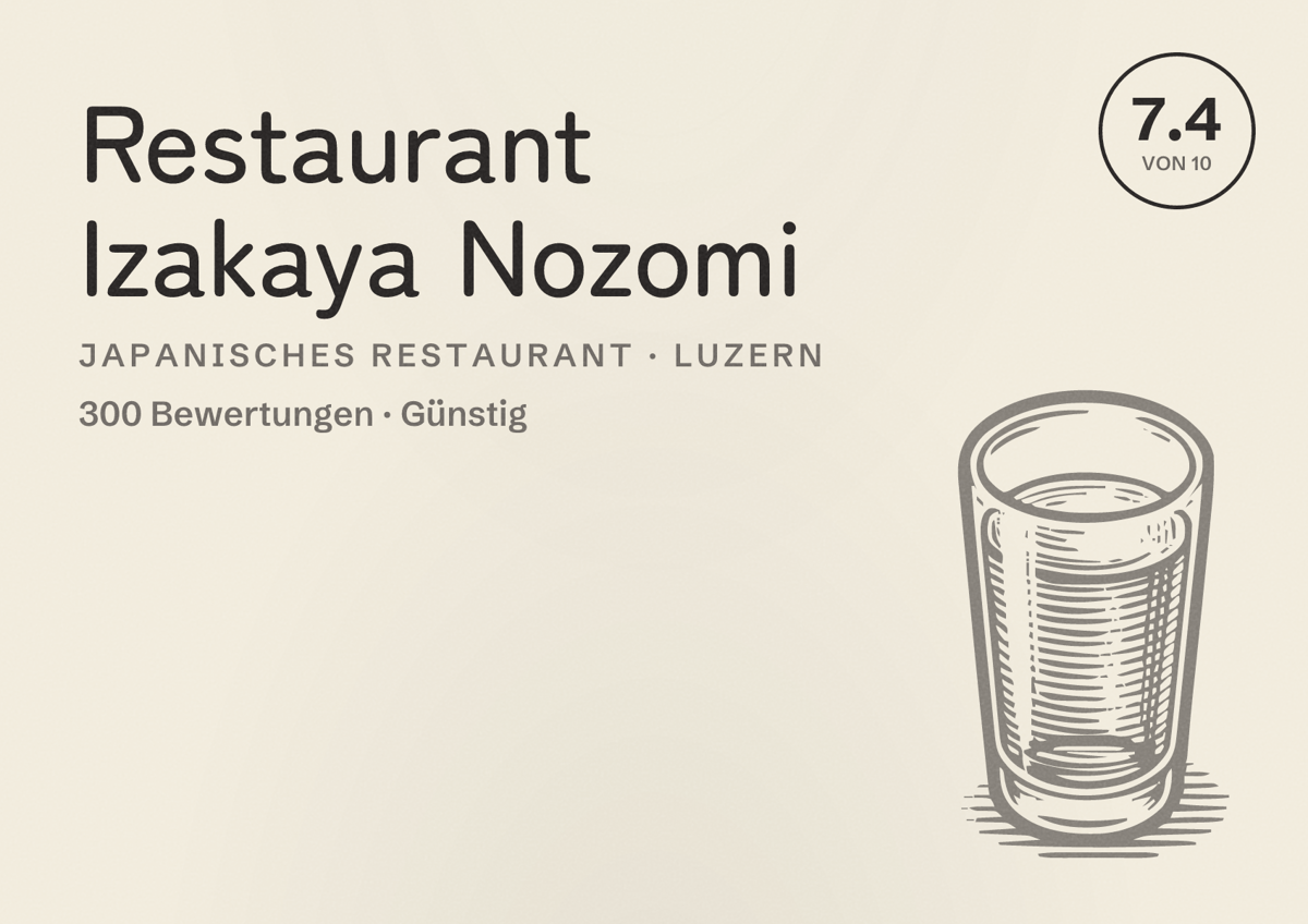 Illustriertes Poster von Restaurant Izakaya Nozomi, Japanisches Restaurant in Luzern: Bewertung 7.4 von 10 aus 300 Bewertungen, Preisniveau Günstig