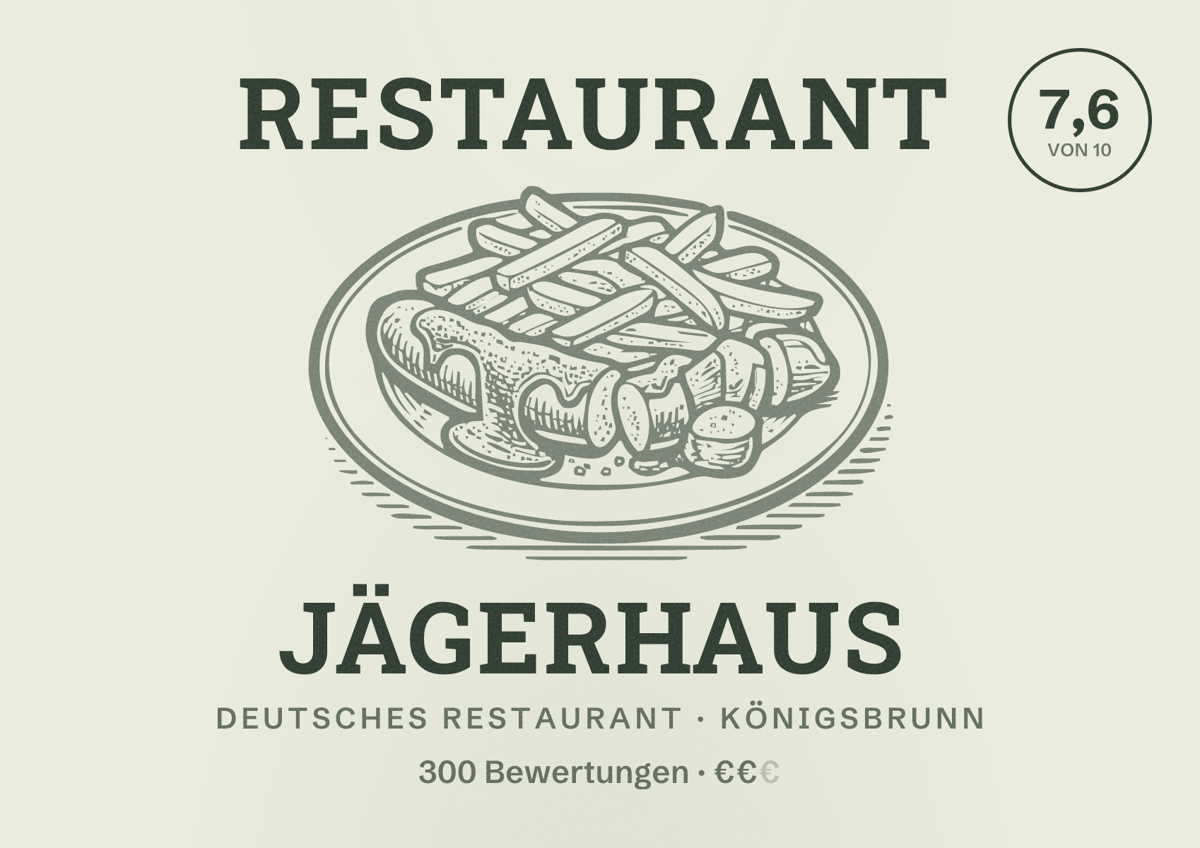 Illustriertes Poster von Restaurant Jägerhaus, Deutsches Restaurant in Königsbrunn: Bewertung 7,6 von 10 aus 300 Bewertungen, Preisniveau €€