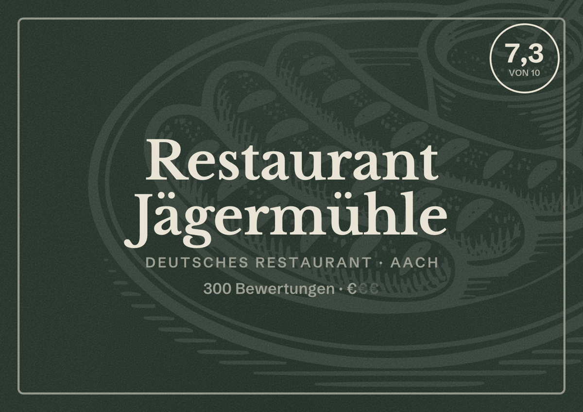 Illustriertes Poster von Restaurant Jägermühle, Deutsches Restaurant in Aach: Bewertung 7,3 von 10 aus 300 Bewertungen, Preisniveau €