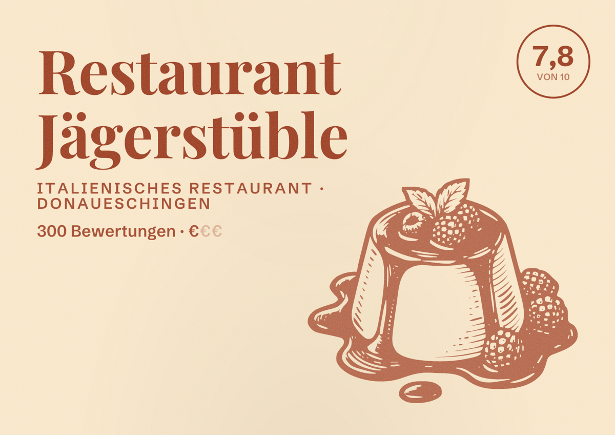 Illustriertes Poster von Restaurant Jägerstüble, Italienisches Restaurant in Donaueschingen: Bewertung 7,8 von 10 aus 300 Bewertungen, Preisniveau €