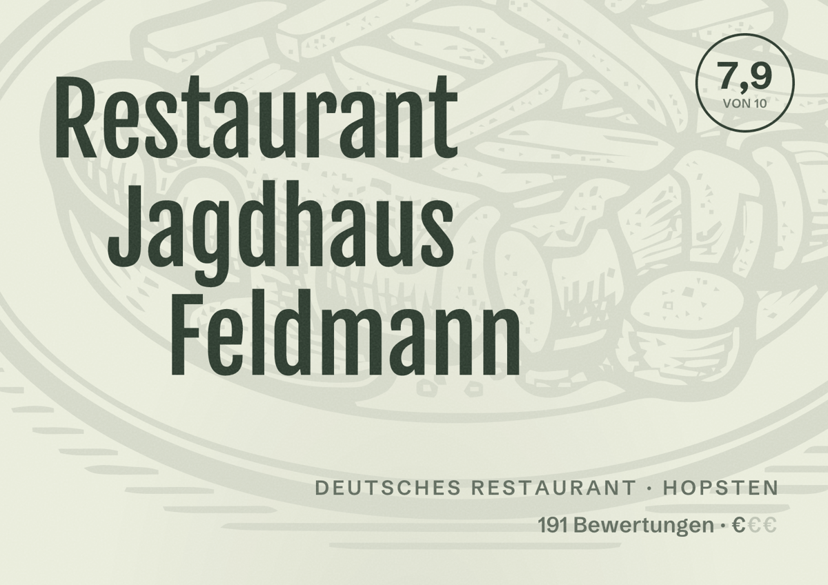Illustriertes Poster von Restaurant Jagdhaus Feldmann, Deutsches Restaurant in Hopsten: Bewertung 7,9 von 10 aus 191 Bewertungen, Preisniveau €