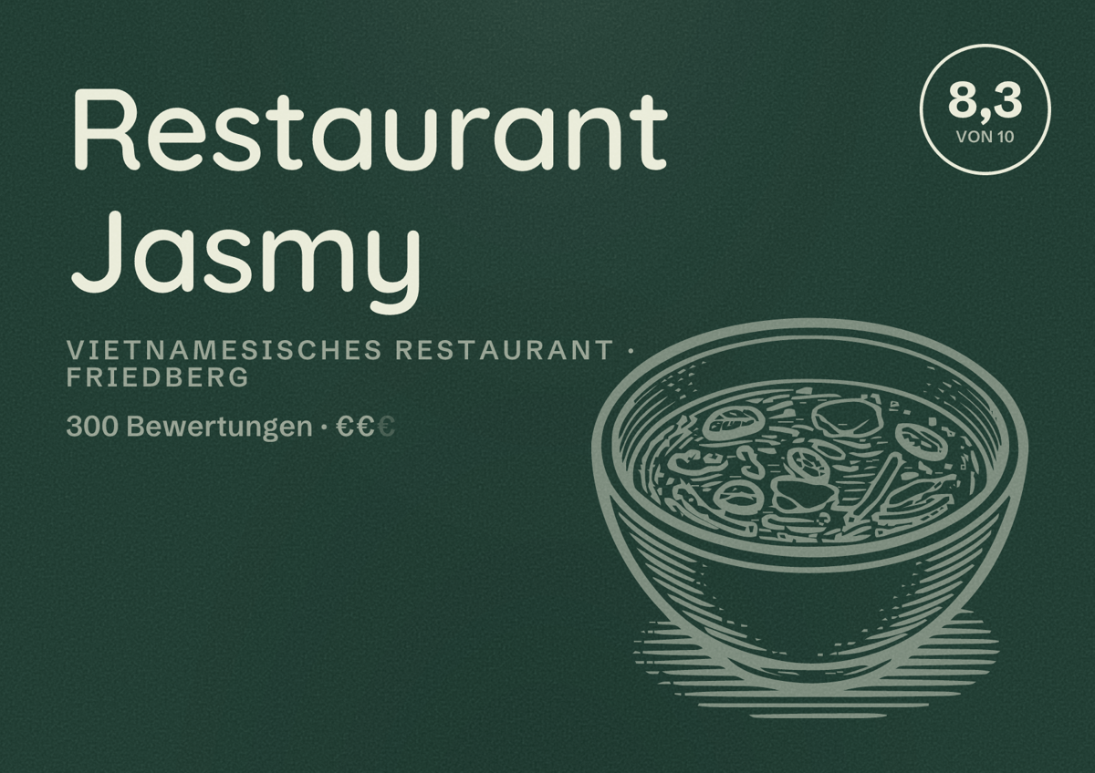 Illustriertes Poster von Restaurant Jasmy, Vietnamesisches Restaurant in Friedberg: Bewertung 8,3 von 10 aus 300 Bewertungen, Preisniveau €€