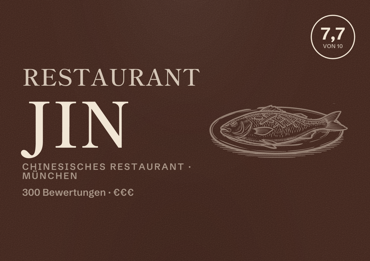 Illustriertes Poster von Restaurant Jin, Chinesisches Restaurant in München: Bewertung 7,7 von 10 aus 300 Bewertungen, Preisniveau €€€