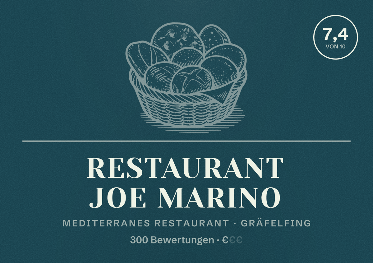 Illustriertes Poster von Restaurant JOE MARINO, Mediterranes Restaurant in Gräfelfing: Bewertung 7,4 von 10 aus 300 Bewertungen, Preisniveau €