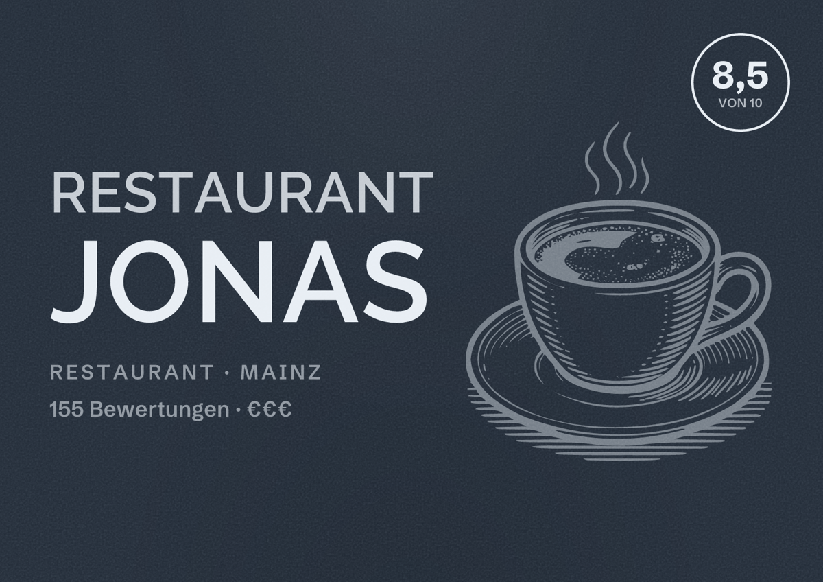 Illustriertes Poster von Restaurant JONAS, Restaurant in Mainz: Bewertung 8,5 von 10 aus 155 Bewertungen, Preisniveau €€€