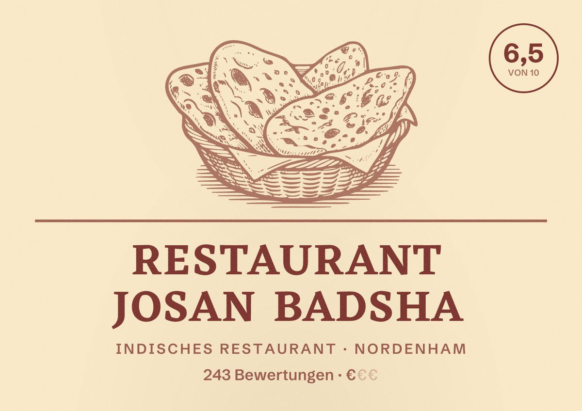 Illustriertes Poster von Restaurant Josan Badsha, Indisches Restaurant in Nordenham: Bewertung 6,5 von 10 aus 243 Bewertungen, Preisniveau €