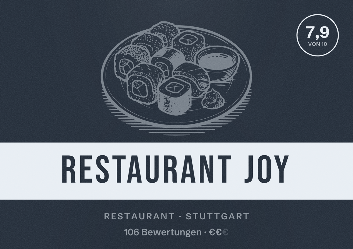 Illustriertes Poster von Restaurant Joy, Restaurant in Stuttgart: Bewertung 7,9 von 10 aus 106 Bewertungen, Preisniveau €€