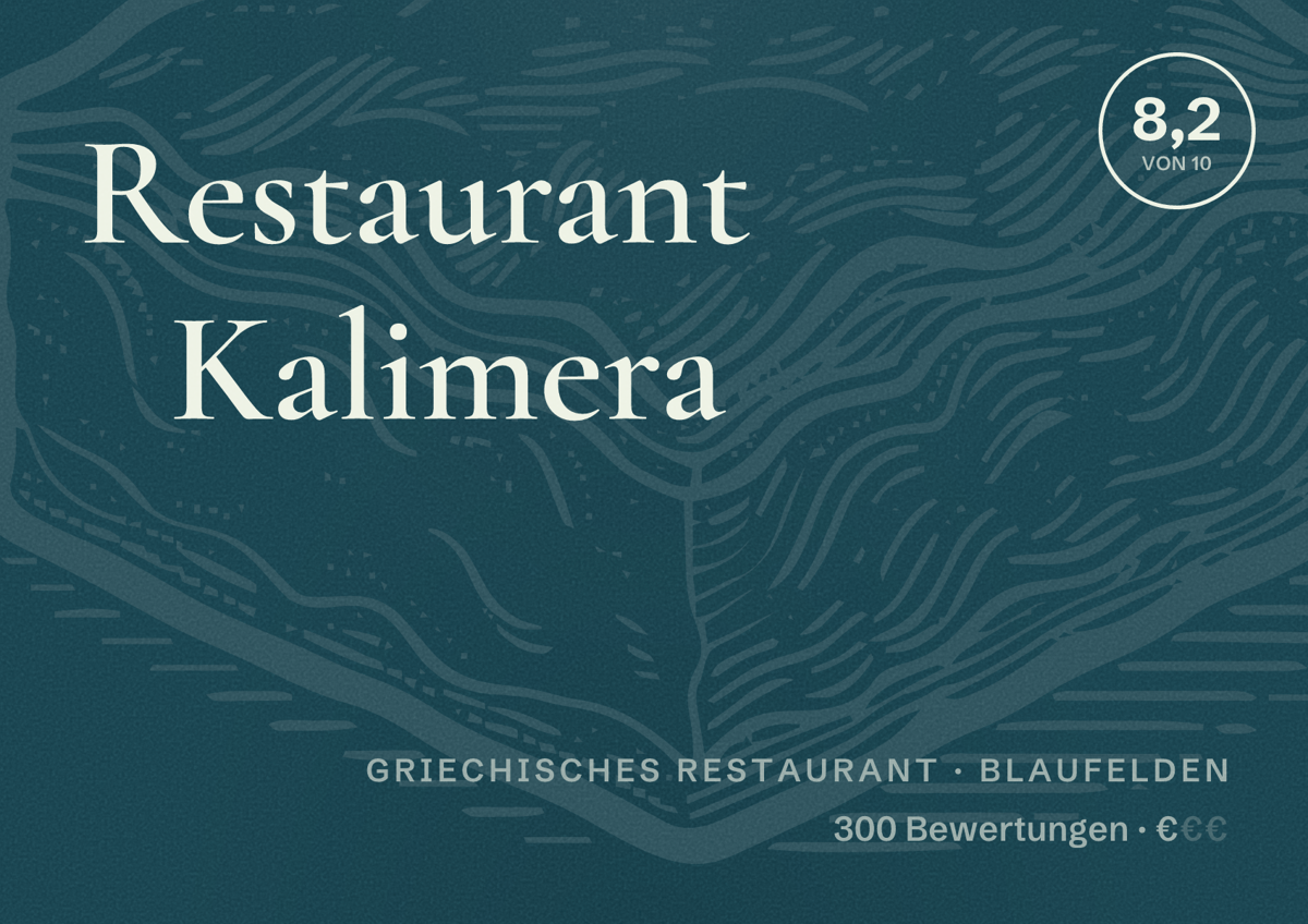 Illustriertes Poster von Restaurant Kalimera, Griechisches Restaurant in Blaufelden: Bewertung 8,2 von 10 aus 300 Bewertungen, Preisniveau €