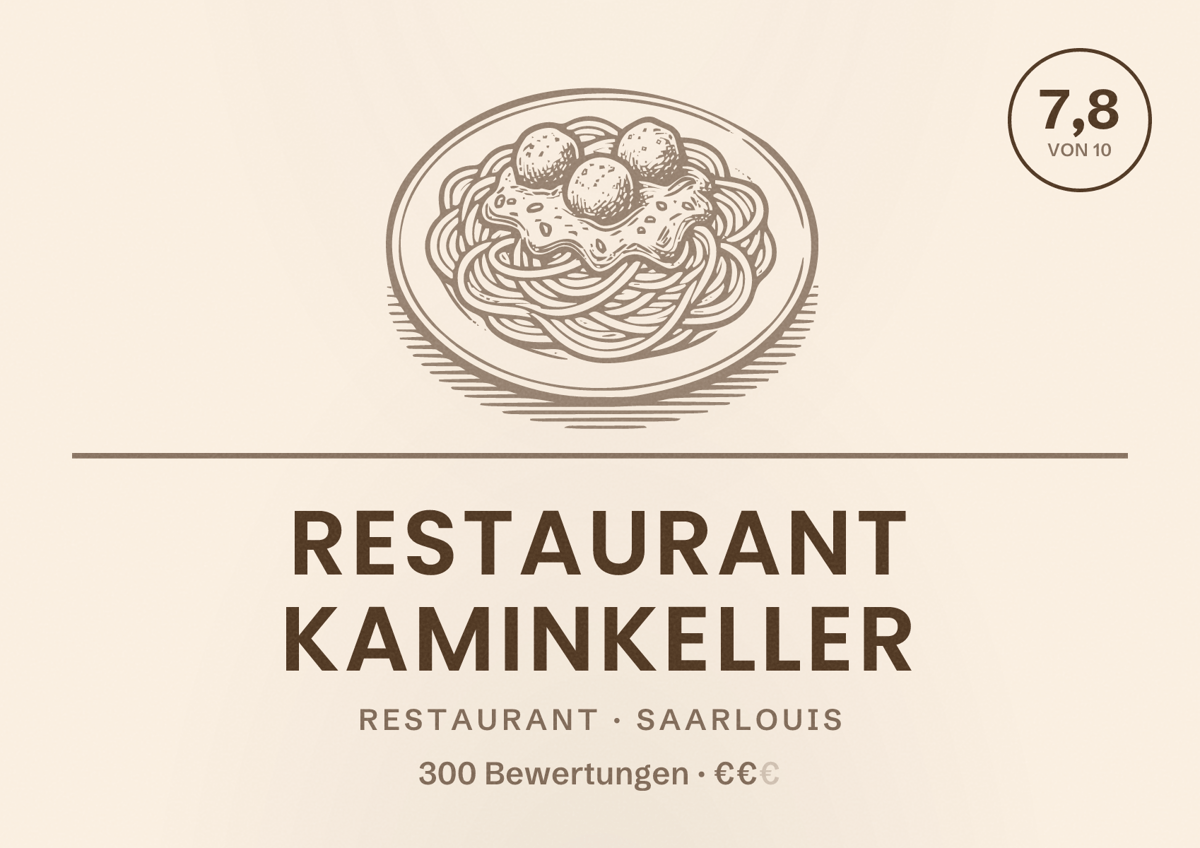 Illustriertes Poster von Restaurant Kaminkeller, Restaurant in Saarlouis: Bewertung 7,8 von 10 aus 300 Bewertungen, Preisniveau €€