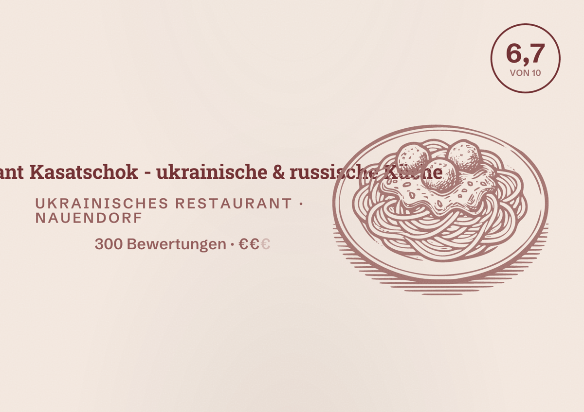 Illustriertes Poster von Restaurant Kasatschok - ukrainische & russische Küche, Ukrainisches Restaurant in Nauendorf: Bewertung 6,7 von 10 aus 300 Bewertungen, Preisniveau €€