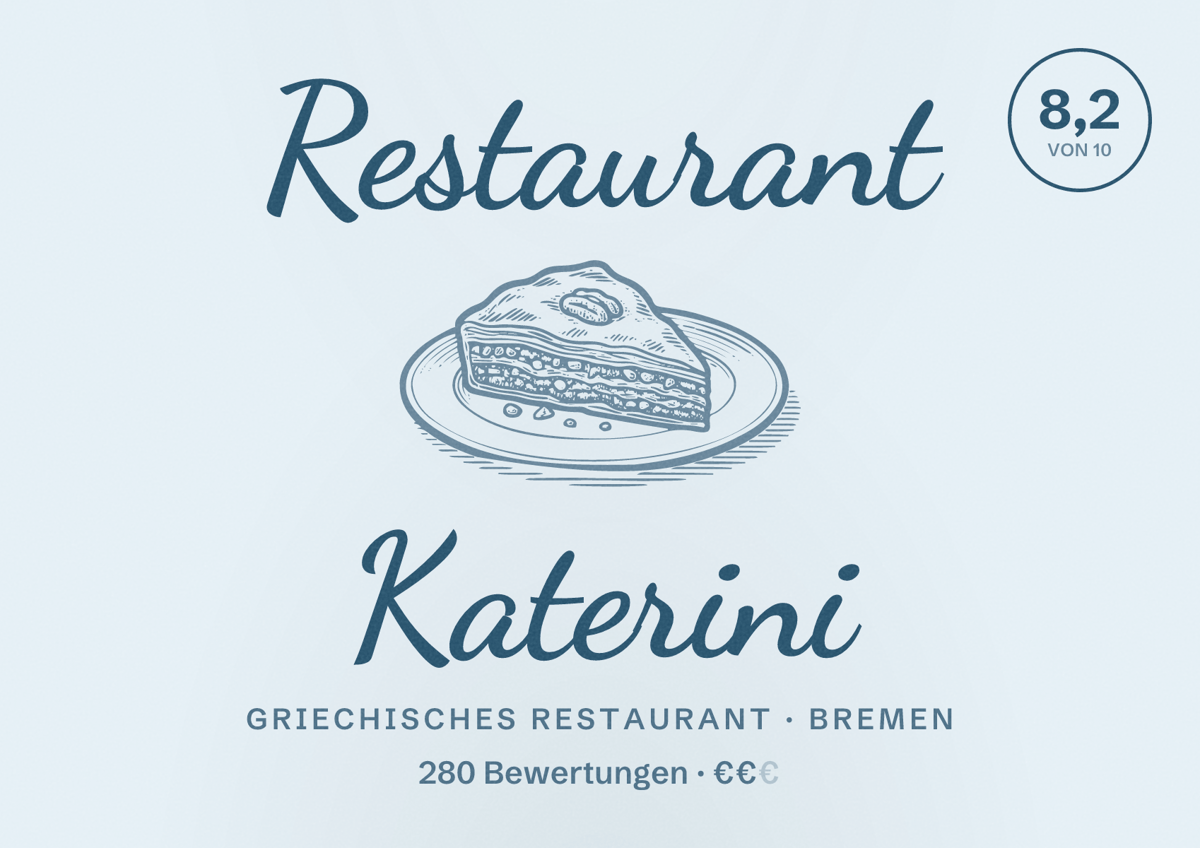 Illustriertes Poster von Restaurant Katerini, Griechisches Restaurant in Bremen: Bewertung 8,2 von 10 aus 280 Bewertungen, Preisniveau €€