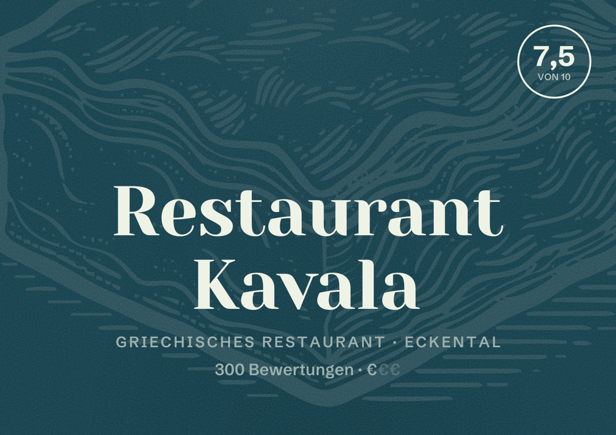 Illustriertes Poster von Restaurant Kavala, Griechisches Restaurant in Eckental: Bewertung 7,5 von 10 aus 300 Bewertungen, Preisniveau €