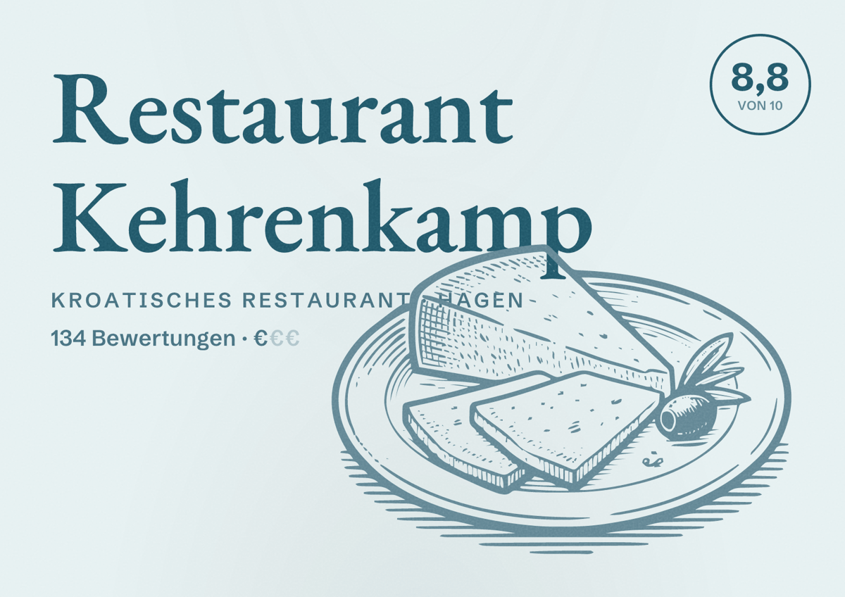 Illustriertes Poster von Restaurant Kehrenkamp, Kroatisches Restaurant in Hagen: Bewertung 8,8 von 10 aus 134 Bewertungen, Preisniveau €