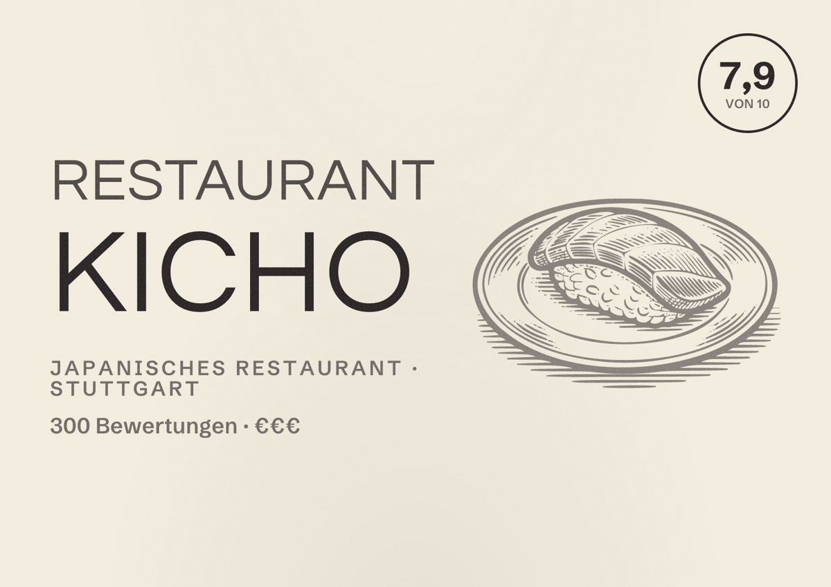 Illustriertes Poster von Restaurant Kicho, Japanisches Restaurant in Stuttgart: Bewertung 7,9 von 10 aus 300 Bewertungen, Preisniveau €€€