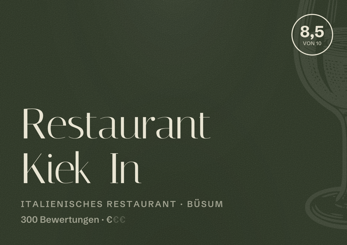 Illustriertes Poster von Restaurant Kiek In, Italienisches Restaurant in Büsum: Bewertung 8,5 von 10 aus 300 Bewertungen, Preisniveau €