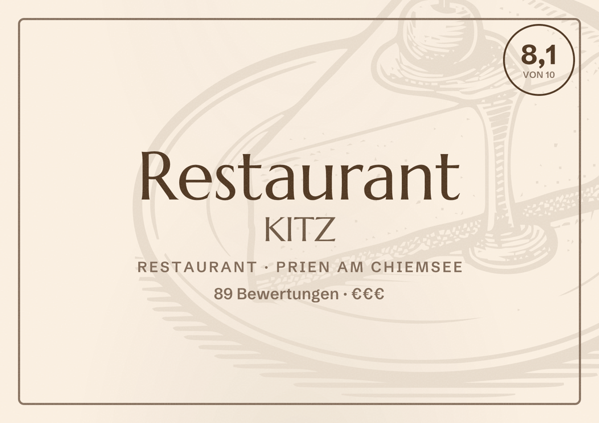 Illustriertes Poster von Restaurant KITZ, Restaurant in Prien am Chiemsee: Bewertung 8,1 von 10 aus 89 Bewertungen, Preisniveau €€€