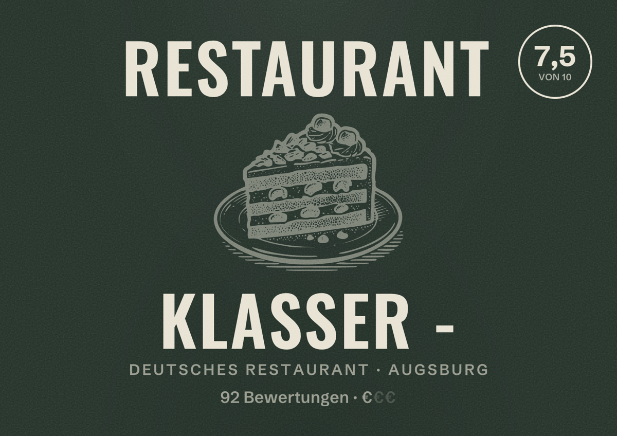 Illustriertes Poster von Restaurant Klasser -, Deutsches Restaurant in Augsburg: Bewertung 7,5 von 10 aus 92 Bewertungen, Preisniveau €